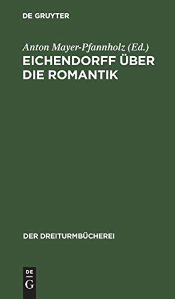 Eichendorff über die Romantik – Drei Stücke