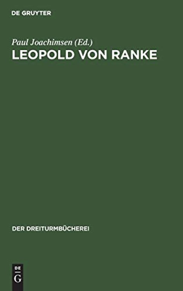 Leopold von Ranke – Eine Auswahl aus seinen Schriften