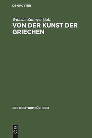 Von der Kunst der Griechen – Klassische Einzeldarstellungen zur Geschichte der griechischen Plastik