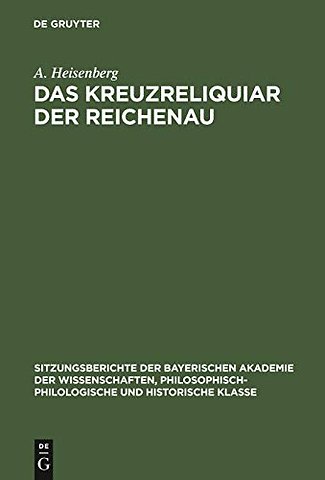 Das Kreuzreliquiar Der Reichenau