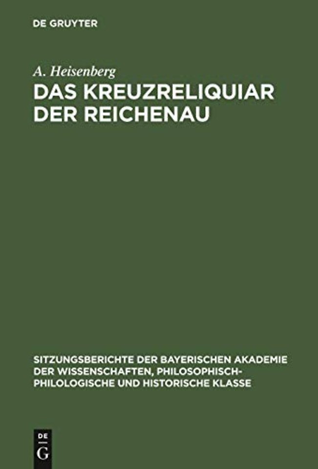 Das Kreuzreliquiar Der Reichenau