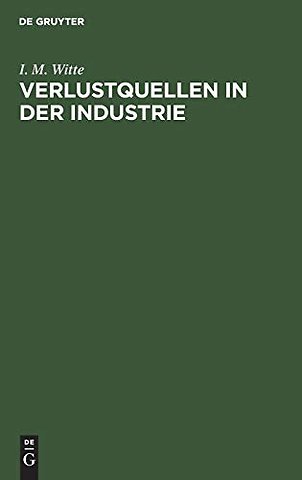 Verlustquellen in der Industrie – (Waste in Industry)