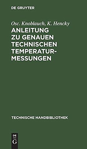 Anleitung zu genauen technischen Temperaturmessungen
