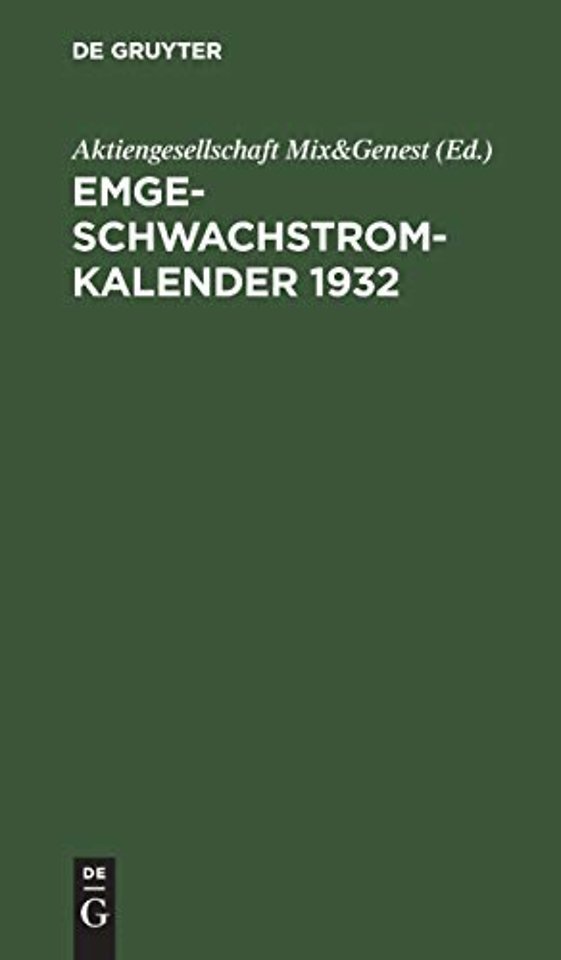 Emge–Schwachstrom–Kalender 1932 – Handbuch für Schwachstrom–Installation
