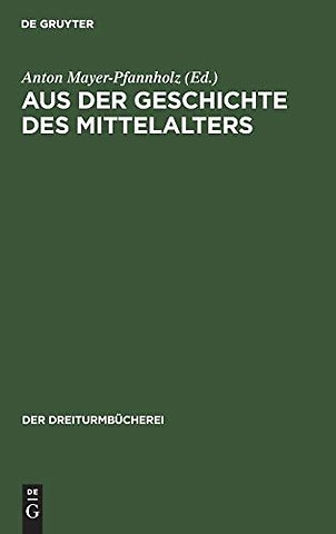 Aus der Geschichte des Mittelalters