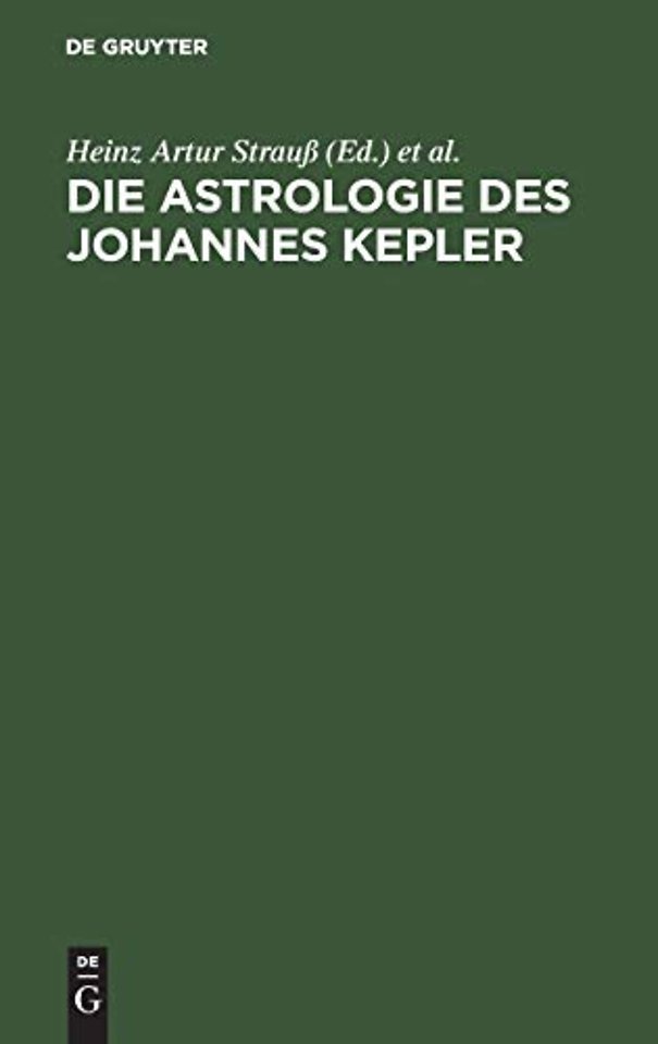 Die Astrologie des Johannes Kepler – Eine Auswahl aus seinen Schriften