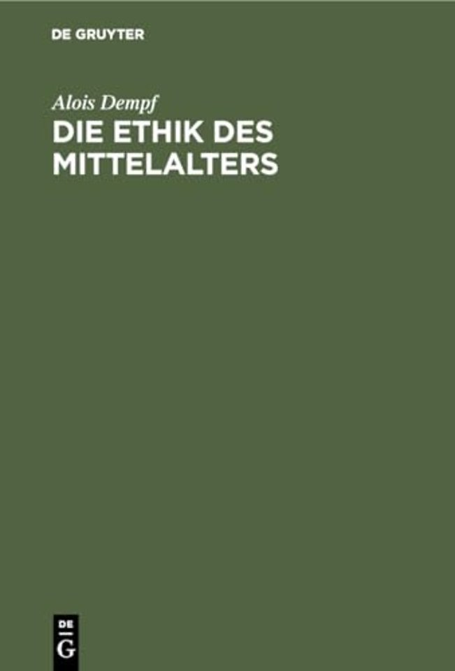 Die Ethik Des Mittelalters