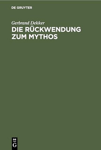 Die Rückwendung zum Mythos – Schellings letzte Wandlung