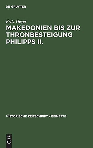 Makedonien bis zur Thronbesteigung Philipps II.