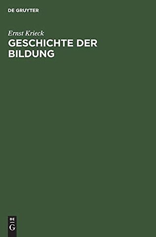 Geschichte der Bildung – Sonderausgabe aus dem Handbuch der deutschen Lehrerbildung