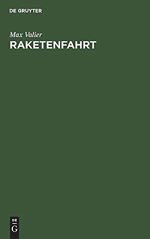 Raketenfahrt – Eine technische Möglichkeit