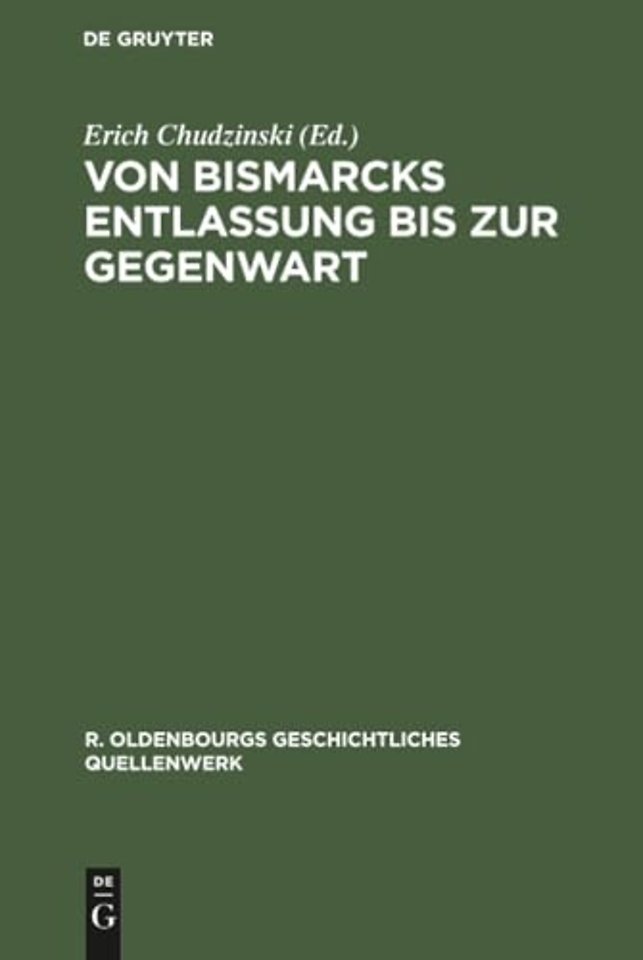 Von Bismarcks Entlassung Bis Zur Gegenwart