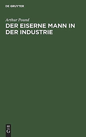 Der eiserne Mann in der Industrie – Die soziale Bedeutung der automatischen Maschine