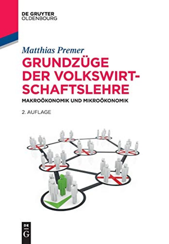 Grundzüge der Volkswirtschaftslehre – Makroökonomik und Mikroökonomik