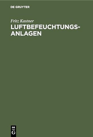 Luftbefeuchtungsanlagen – Untersuchungen und Berechnungen