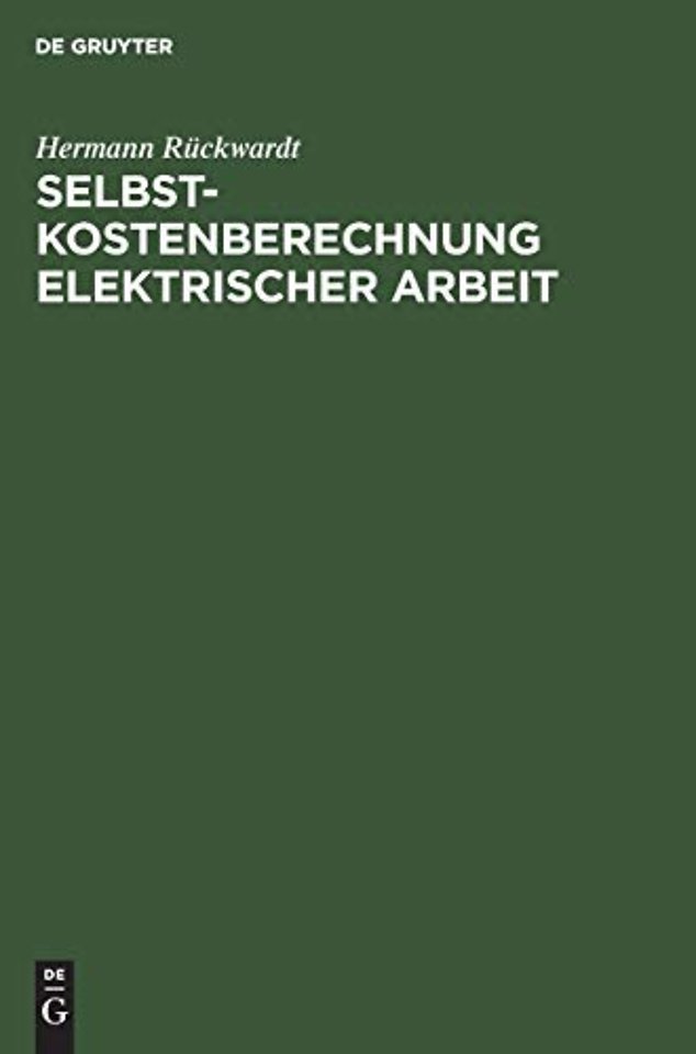 Selbstkostenberechnung elektrischer Arbeit – Ihr Aufbau und ihre Durchführung