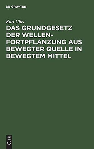 Das Grundgesetz der Wellenfortpflanzung aus bewe – Der Michelson–Versuch und die Raumzeitlehre von Einstein