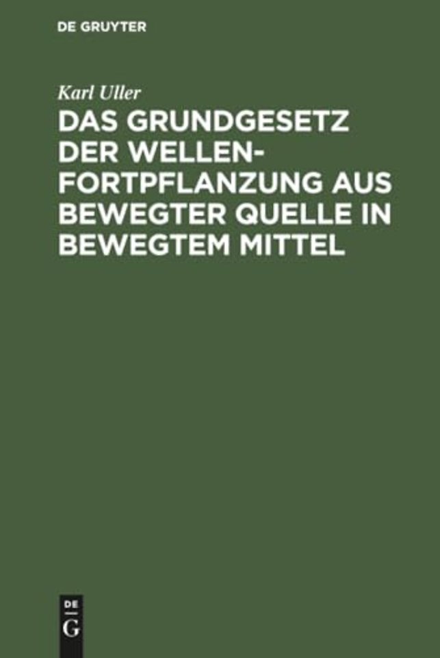 Das Grundgesetz der Wellenfortpflanzung aus bewe – Der Michelson–Versuch und die Raumzeitlehre von Einstein