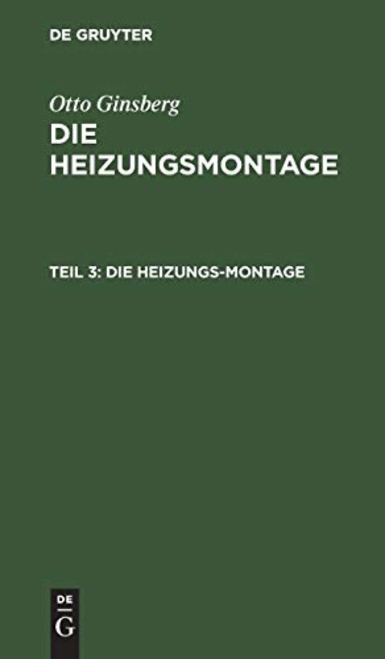 Die Heizungs–Montage