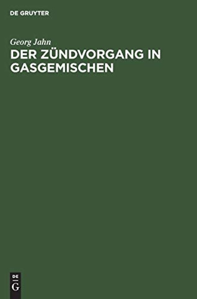 Der Zündvorgang in Gasgemischen