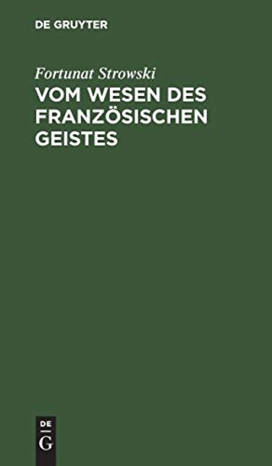 Vom Wesen des französischen Geistes – La sagesse française