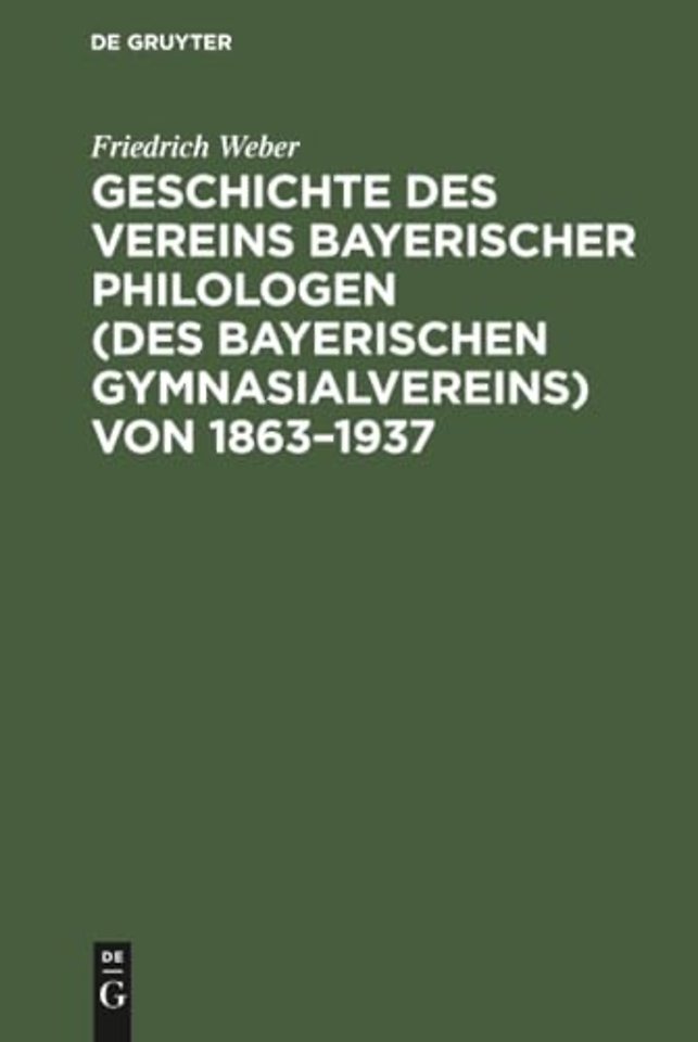 Geschichte des Vereins bayerischer Philologen (d – Im Auftrage der Bezirksvertreterversammlung vom 6. Dezember 1936