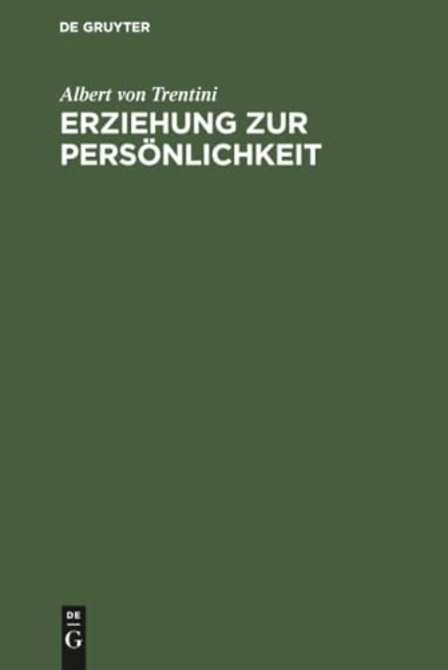 Erziehung zur Persönlichkeit – Ein Zyklus in acht Betrachtungen