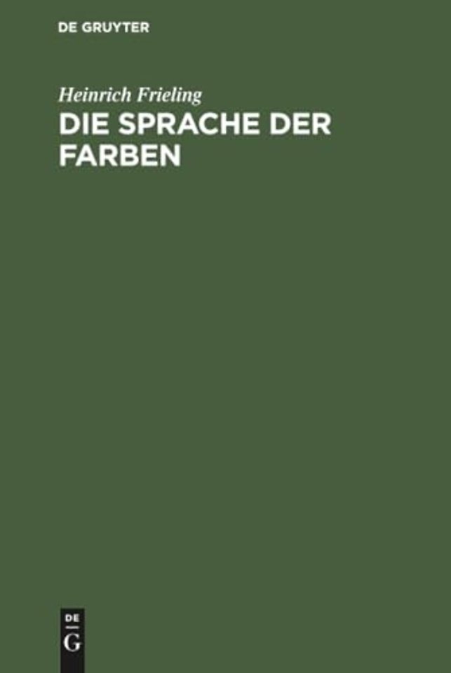 Die Sprache der Farben – Vom Wesen des Lichts und der Farben in Natur und Kunst