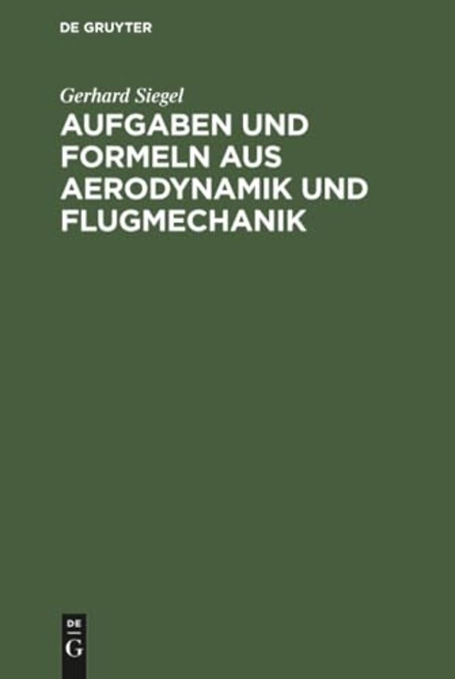 Aufgaben und Formeln aus Aerodynamik und Flugmechanik
