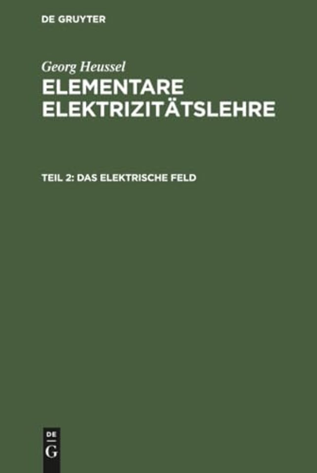 Das elektrische Feld