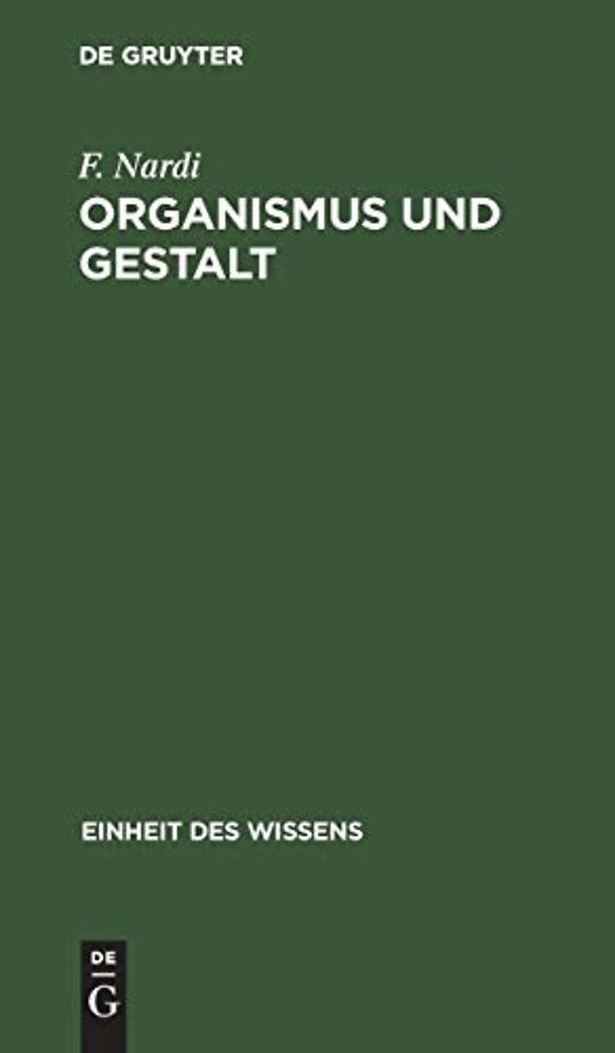 Organismus und Gestalt – Von den formenden Kräften des Lebendigen