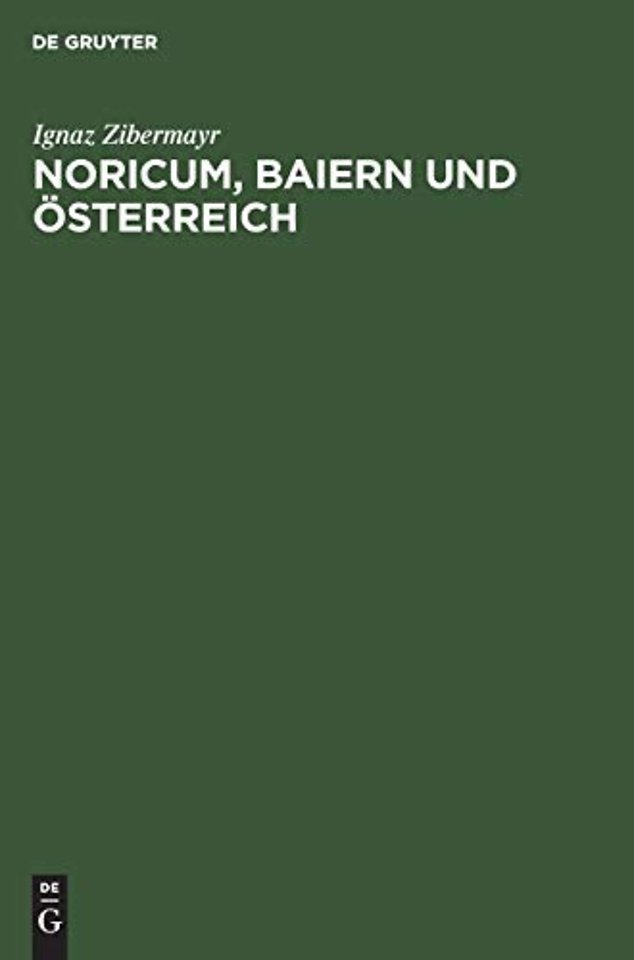 Noricum, Baiern und Österreich – Lorch als Hauptstadt und die Einführung des Christentums