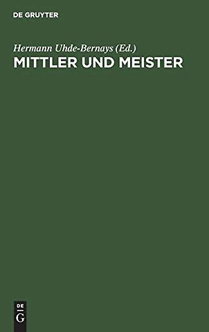 Mittler und Meister – Aufsätze und Studien