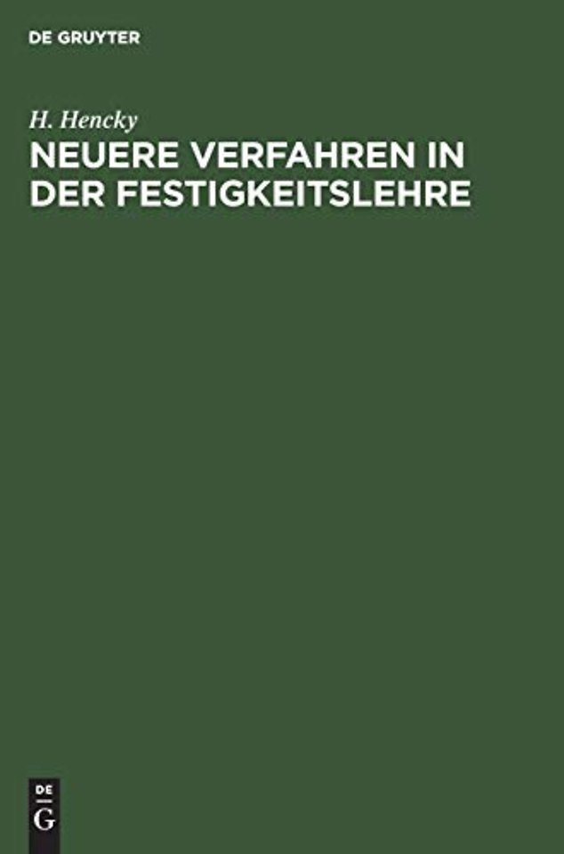 Neuere Verfahren in der Festigkeitslehre