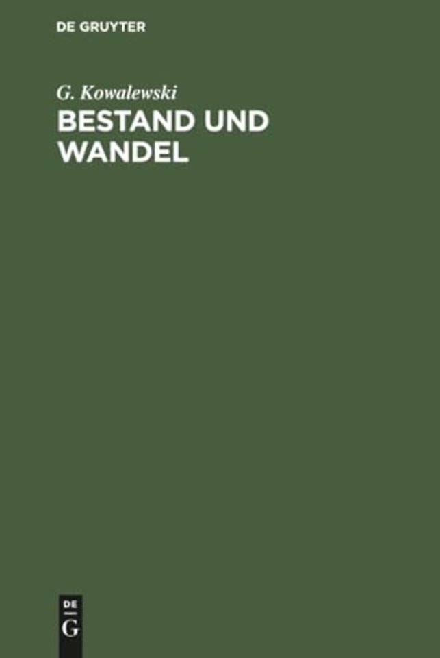 Bestand und Wandel – Meine Lebenserinnerungen zugleich ein Beitrag zur neueren Geschichte der Mathematik