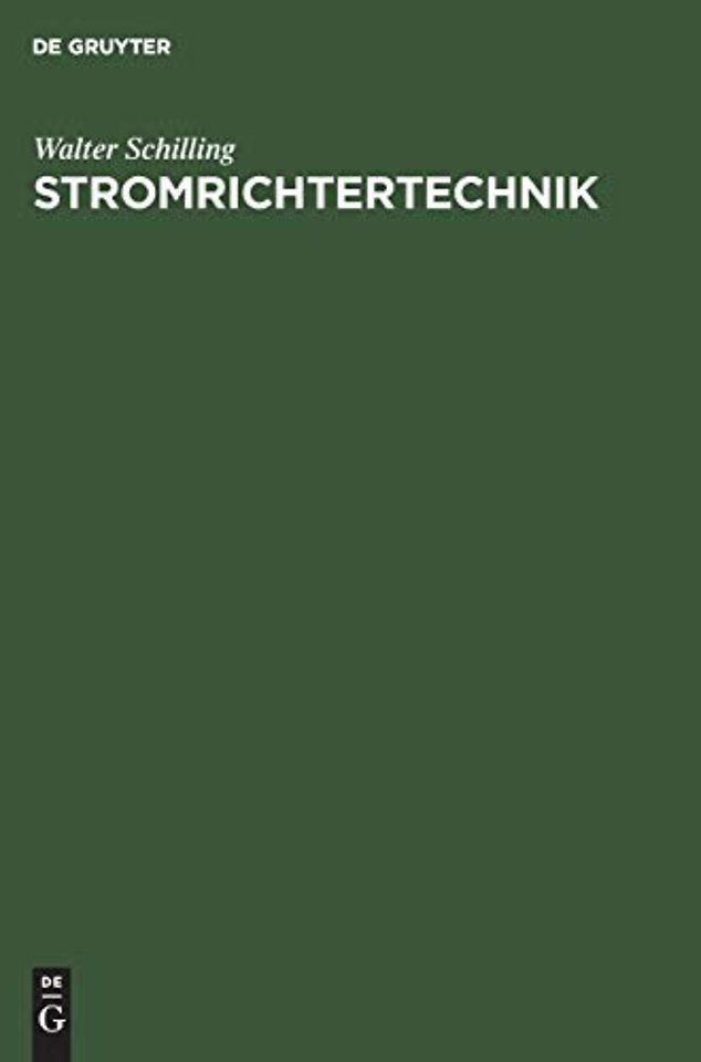 Stromrichtertechnik – Eine Einführung in die Elektrotechnik der Stromrichter