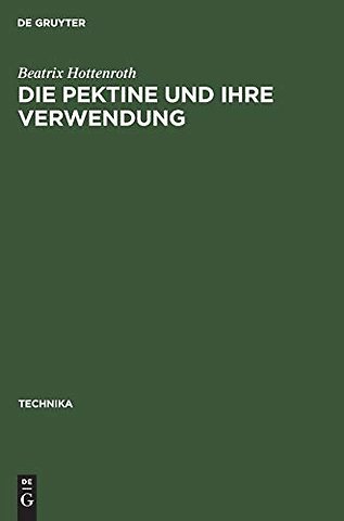 Die Pektine und ihre Verwendung