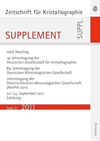 19. Jahrestagung der Deutschen Gesellschaft für Kristallographie, September 2011, Salzburg, Austria