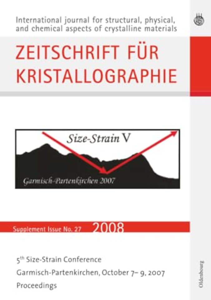 Fifth Size Strain Conference. Diffraction Analys – Garmisch–Partenkirchen, October 7–9, 2007
