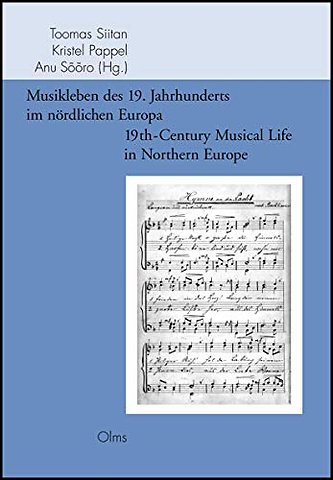 19th-Century Musical Life in Northern Europe