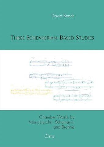 Three Schenkerian-Based Studies