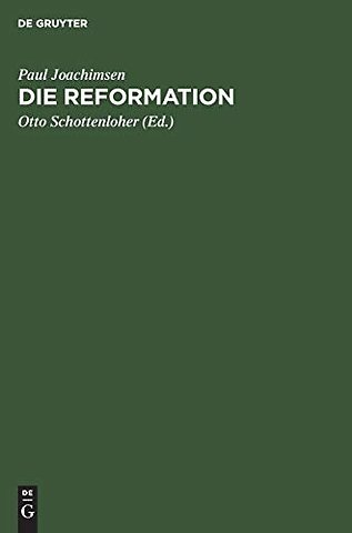 Die Reformation – Als Epoche der Deutschen Geschichte