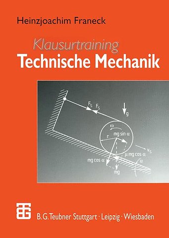 Klausurtraining Technische Mechanik