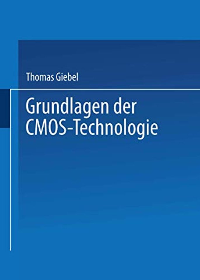 Grundlagen der CMOS-Technologie