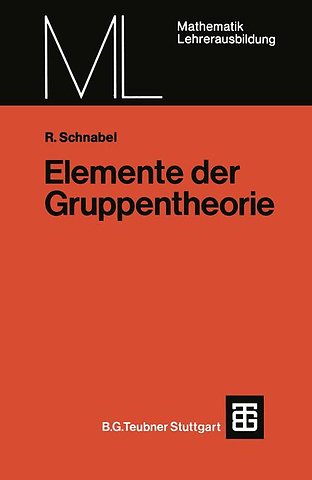 Elemente der Gruppentheorie