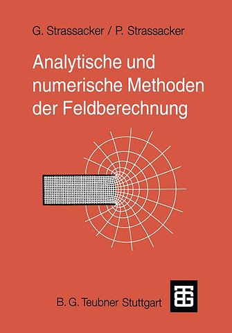 Analytische und numerische Methoden der Feldberechnung