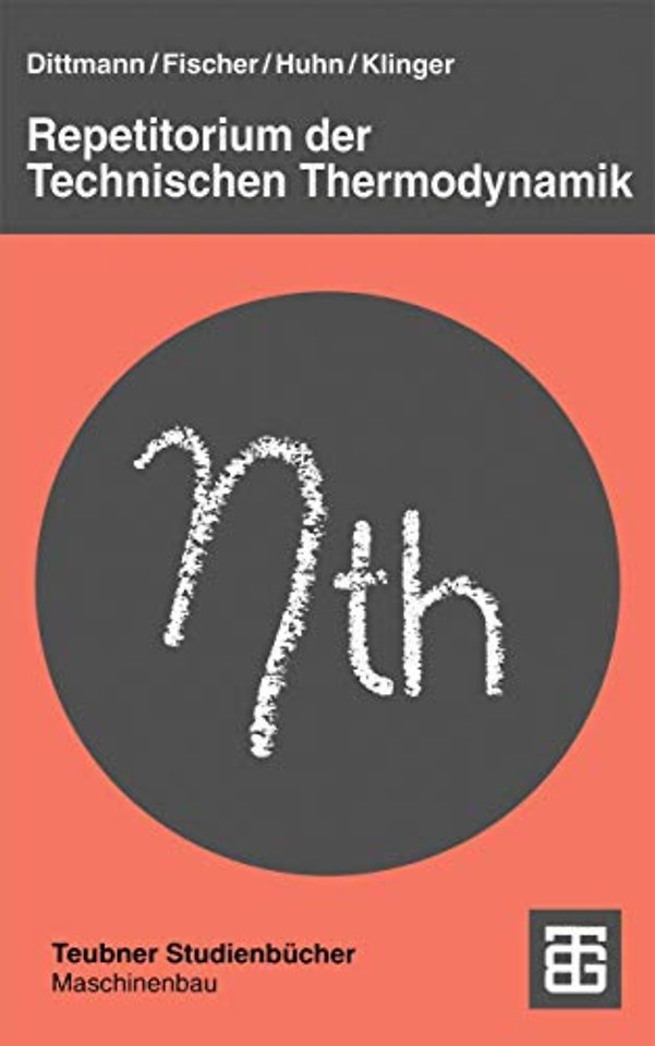 Repetitorium der Technischen Thermodynamik