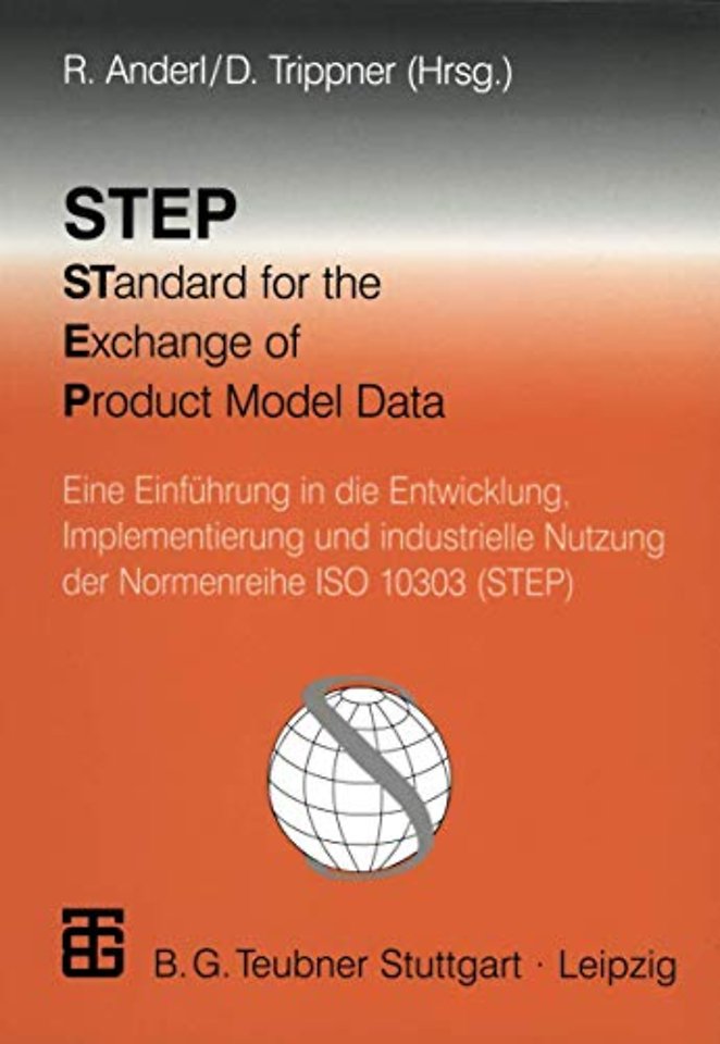 STEP STandard for the Exchange of Product Model Data