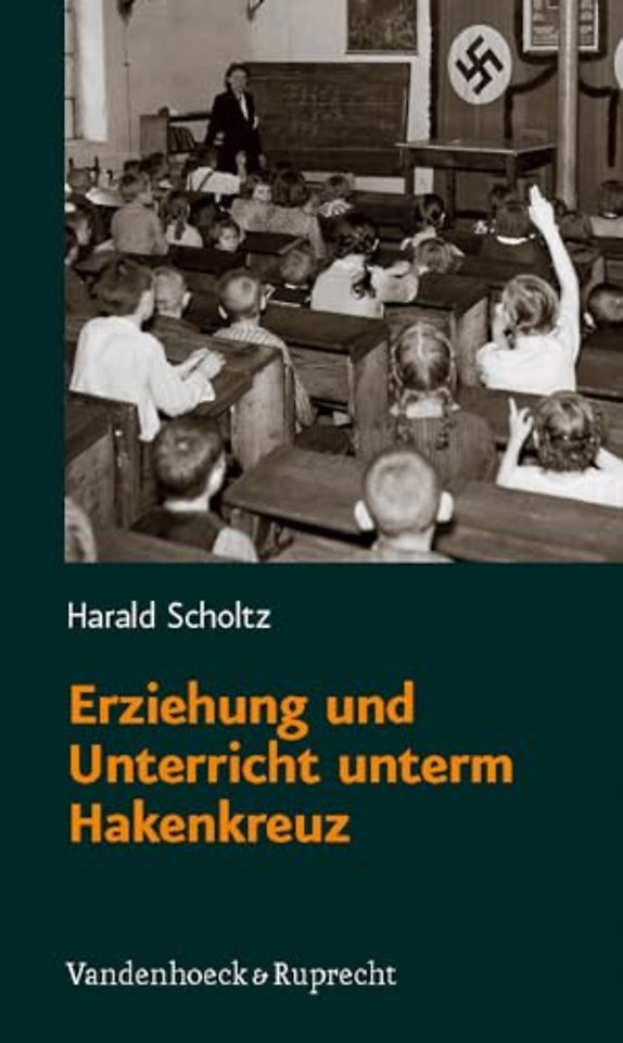Erziehung Und Unterricht Unterm Hakenkreuz