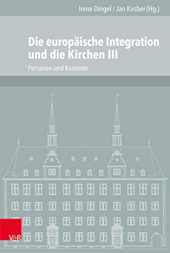 Die Europaische Integration Und Die Kirchen, Teil 3